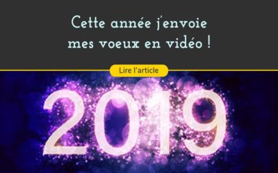 Envoyez vos vœux en vidéo !