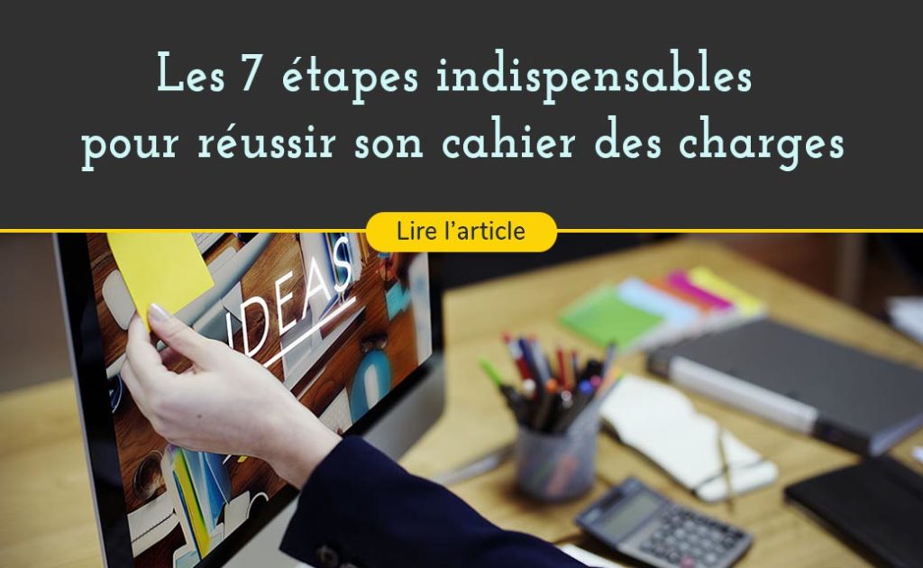les etapes cles pour reussir son cahier des charge ou brief client avant de se lancer dans la realisation d'une video