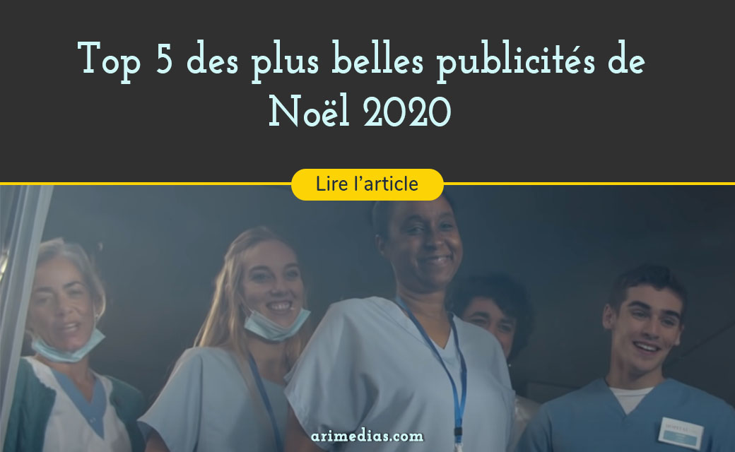 Top 5 des plus belles publicités de Noël 2020