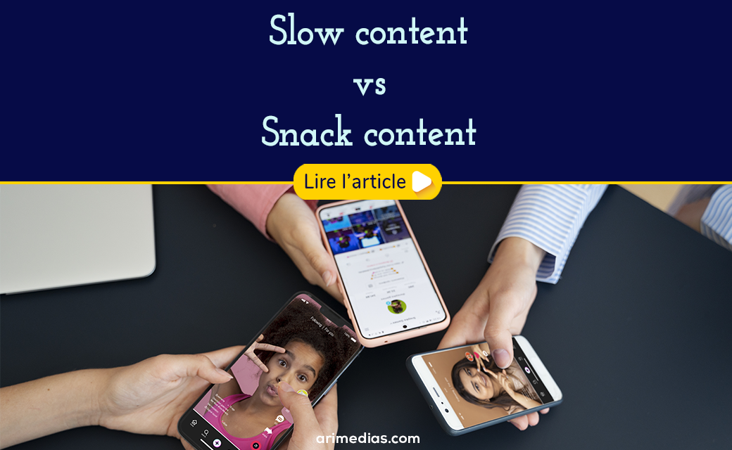 Slow content vs Snack content
