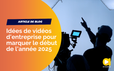 Idées de vidéos d’entreprise pour marquer le début de l’année 2025